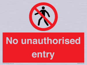 No unauthorised entry